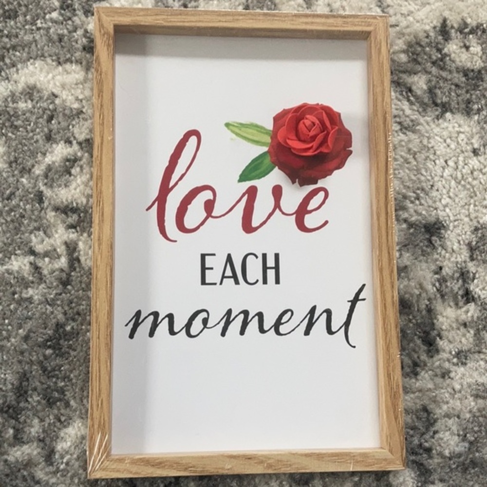 Brand new Love each moment 🌹 wall decor